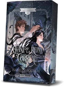 La guerre des Ombres Tome 1 : Le Chant de la Reine Corbeau