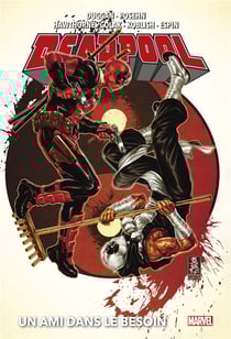 Deadpool Tome 4 : un ami dans le besoin