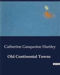 Old Continental Towns