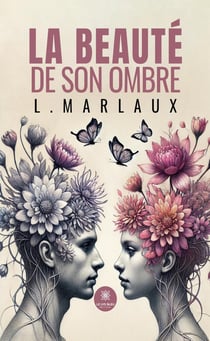 La beauté de son ombre