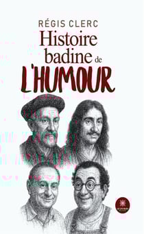 Histoire badine de l'humour