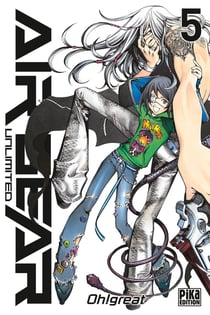 Air Gear Unlimited Tome 5