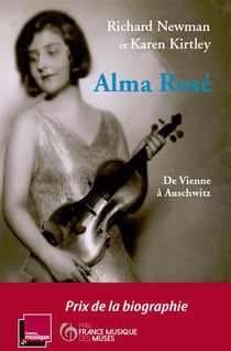 Alma Rosé - de Vienne à Auschwitz