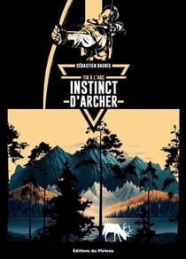Instinct d'archer : Tir à l'arc