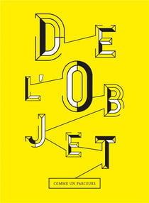 De l'objet - comme un parcours