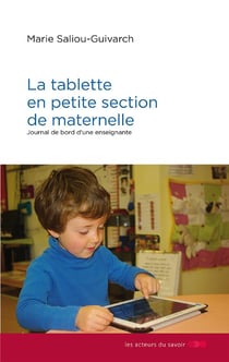 Tablette en petite section maternelle - journal de bord d'une enseignante