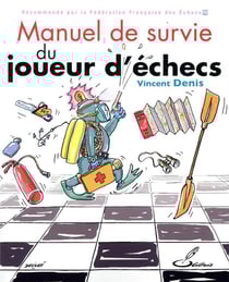 Manuel de survie du joueur d'échecs
