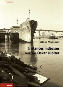 Instances indécises - oskar jupiter
