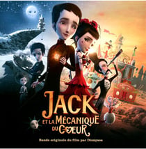 Jack et la mécanique du coeur (bof)