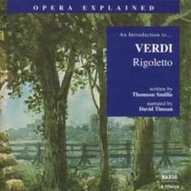 An Introduction To... Verdi Rigoletto