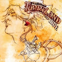 Tommyland : the ride