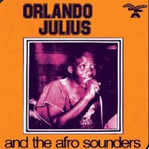 Orlando Julius And The Afro Sounders