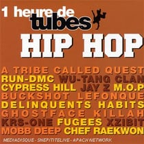 1 Heure De Tubes : Hip Hop