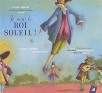 Je serai le roi Soleil !