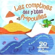 Les comptines des p'tites fripouilles