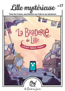 Lille mystérieuse n.17 : La Braderie de Lille