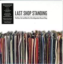 Last shop standing - The rise fall and rebirth of the independant record shop