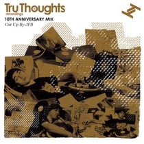 Tru thoughts 10th birthday mix