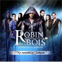 Robin des bois : ne renoncez jamais