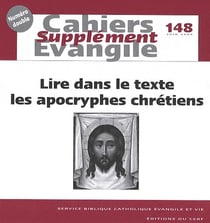 Lire dans le texte les apocryphes chrétiens