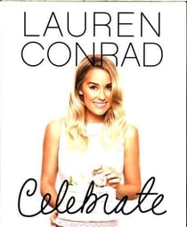 LAUREN CONRAD: CELEBRATE