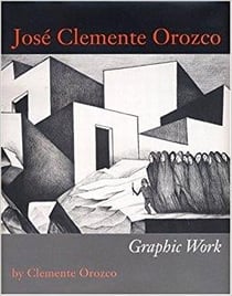 Jose clemente orozco: graphic work /anglais