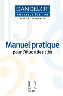 Georges Dandelot : Manuel pratique pour l'étude des clés
