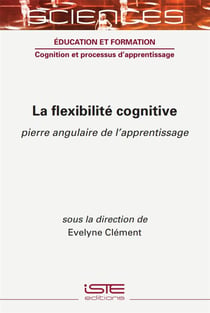 La flexibilité cognitive
