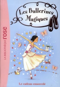 Les ballerines magiques t.17 - le cadeau ensorcelé
