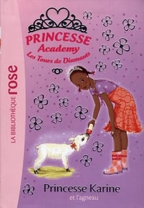 Princesse academy t.38 - princesse karine et l'agneau