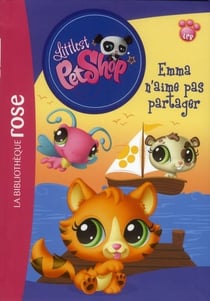 Littlest Petshop 10 - Emma n'aime pas partager