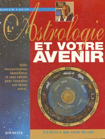 L'astrologie et votre avenir
