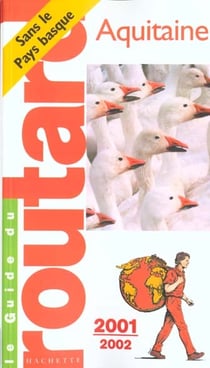 Guide du routard - aquitaine 2001-2002