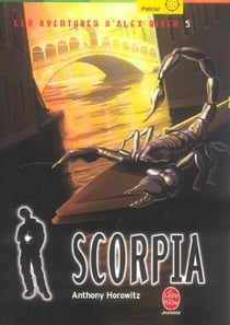 Alex Rider Tome 5 : Scorpia