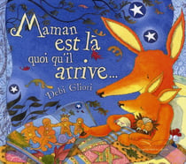 Maman est là quoi qu'il arrive