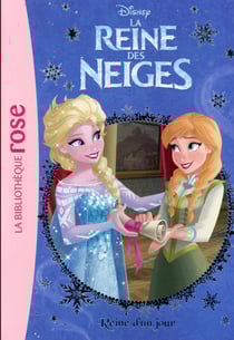 La Reine des Neiges Tome 28 : reine d'un jour