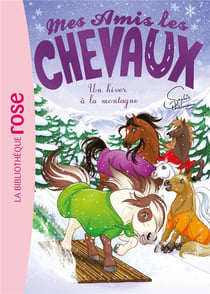 Mes amis les chevaux Tome 44 : Un hiver à la montagne