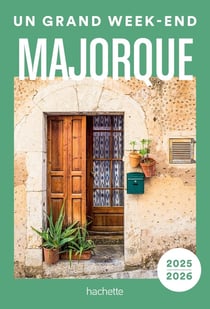 Un grand week-end : Majorque