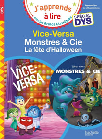 J'apprends à lire avec les grands classiques Disney : vice-versa - monstres et cie : la fête d'Halloween - spécial DYS