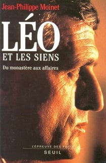 Leo et les siens. du monastere aux affaires