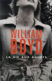 La vie aux aguets