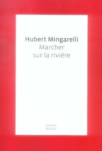 Marcher sur la rivière