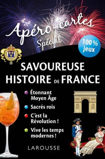 Les apéro-cartes : spécial savoureuse histoire de France