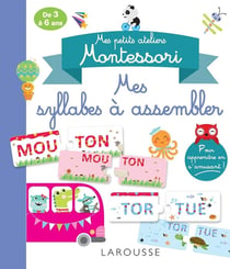 Mes petits ateliers Montessori : mes syllabes à assembler