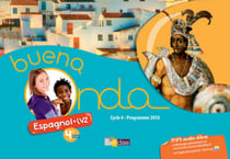 BUENA ONDA : espagnol - LV2 - 4e - manuel de l'élève - programme 2016