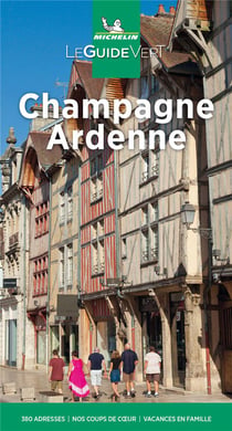 Le guide vert : Champagne Ardenne (édition 2021)