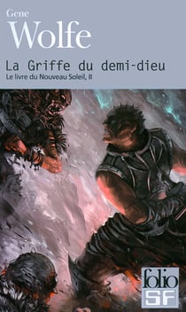 Le livre du Nouveau Soleil Tome 2 : La Griffe du demi-dieu