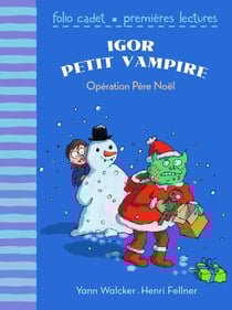 Opération Père Noël - Igor petit vampire