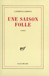 Une saison folle