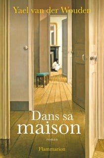 Dans sa maison